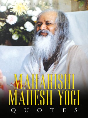 cover image of Maharishi Mahesh Yogi Quotes